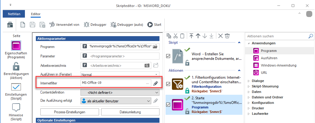 Erweitertes Skript - Internetfilter in der Programmaktion. Aktivieren Sie im Feld Internetfilter Bearbeiten, um eine neue Filterdefinition zuerstellen.
