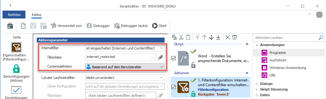 Erweitertes Skript - Internetfilter in der Aktion Filterkonfiguration. Aktivieren Sie Bearbeiten, um eine neue Filterdefinition zuerstellen.