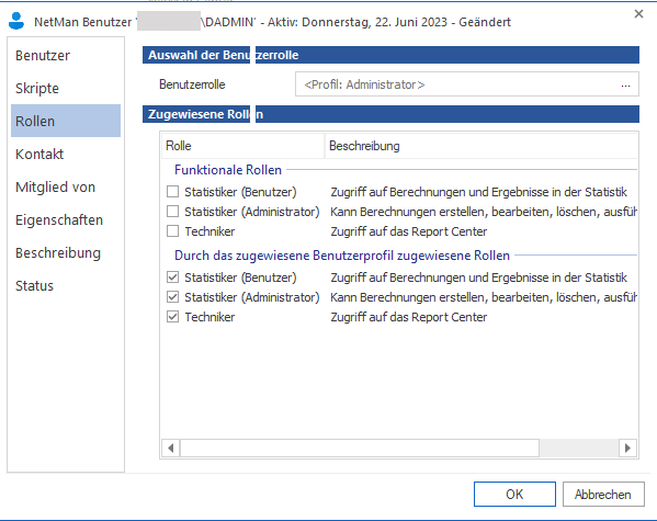 Im Beispiel werden die Rollen Statistiker (Benutzer), Statistiker (Administrator) und Techniker durch das Benutzerprofil zugewiesen. Im Beispiel werden die Rollen Statistiker (Benutzer), Statistiker (Administrator) und Techniker durch das Benutzerprofil zugewiesen.