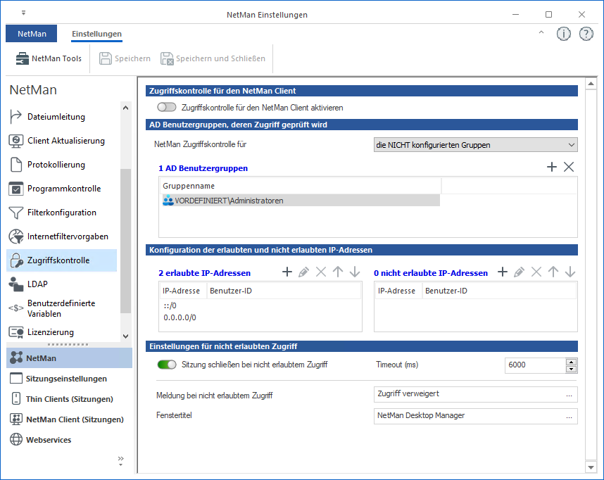 NetMan Einstellungen / NetMan / Zugriffskontrolle NetMan Einstellungen / NetMan / Zugriffskontrolle
