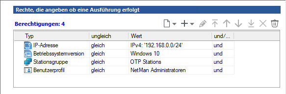 Beispiel Berechtigungen: 4 Berechtigungen, jeweils einmal Typ IP-Adresse, Betriebssystem, Stationsgruppe, Benutzerprofil gleich einem angegebenem Wert. Die Berechtigungen sind mit UND verknüpft.&nbsp;