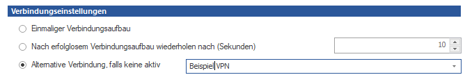 Eingabe einer Beispiel VPN im Feld "Alternative Verbindung, falls keine aktiv" Eingabe einer Beispiel VPN im Feld "Alternative Verbindung, falls keine aktiv"