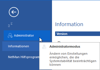 NetMan Einstellungen Backstage-Ansicht: Schaltfläche Administratormodus NetMan Einstellungen Backstage-Ansicht: Schaltfläche Administratormodus