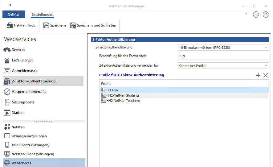 NetMan Einstellungen / Webservices / 2-Faktor-Authentifizierung NetMan Einstellungen / Webservices / 2-Faktor-Authentifizierung