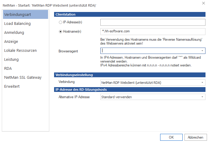 Beispiel Dialog Startart: Im Bereich Clientstation ist Hostname angewählt. Im Feld Hostname ist *.hh-software.com eingetragen. Beispiel Dialog Startart: Im Bereich Clientstation ist Hostname angewählt. Im Feld Hostname ist *.hh-software.com eingetragen.